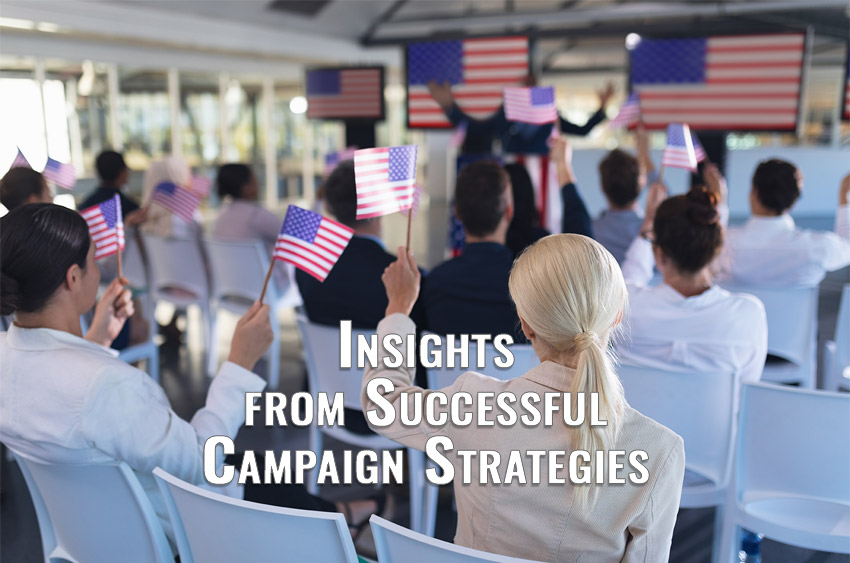 Successful Political Campaign Strategy Examples